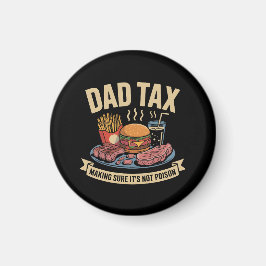 Skapar att det inte är Poison - Pappa Joke Magnet