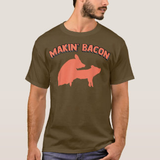 Skapar Bacon Gris Gris-skämtmemes Vuxen humor-sida T Shirt