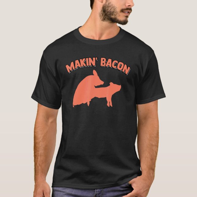 Skapar Bacon Gris Gris-skämtmemes Vuxen humor-sida T Shirt (Framsida)