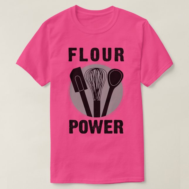Skapar Ch för FLOUR POWER T SHIRT Baking Cooking B (Design framsida)