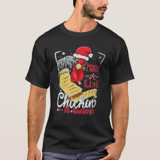 Skapar en lista med kycklingar två gånger Julberry T Shirt