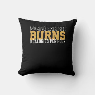 Skapar excusburns Noll Calories Motivering Kudde
