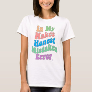 Skapar fel vid Era-fel i Humor T Shirt