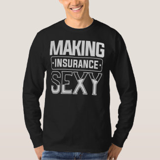 Skapar försäkringsförmedlare för försäkringsteknol t shirt