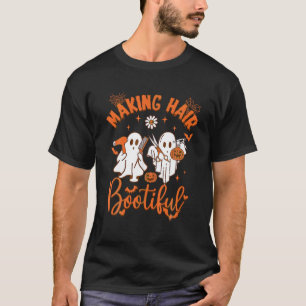 Skapar Hair Bootiful Funny Scary Ghost Hairdresser T Shirt