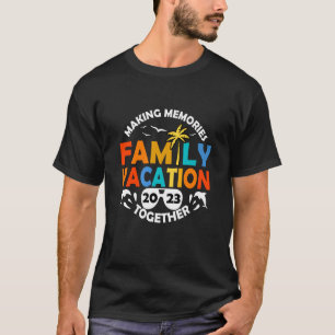 Skapar minnen tillsammans med Family Vacation 2023 T Shirt