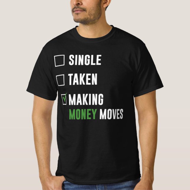 Skapar Money Moves T Shirt (Framsida)