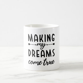 Skapar My Dreams Kom True Kaffemugg