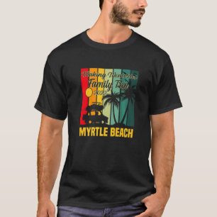 Skapar Resa Vacation Myrtle Beach i familjen Memor T Shirt