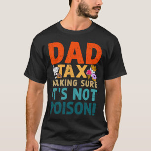 Skapar skatt Se till att det inte är Poison Fars d T Shirt
