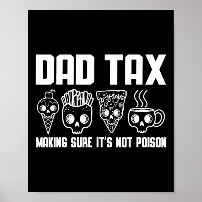 Skapar skatt Se till att det inte är Poison Pappa  Poster (Framsidan)