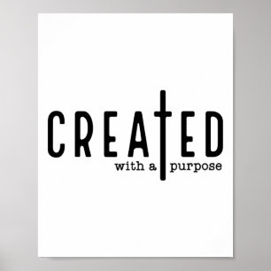 Skapat med en målmedveten Jesus Kristus Faith E Poster