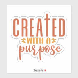 Skapat med ett syfte klistermärken