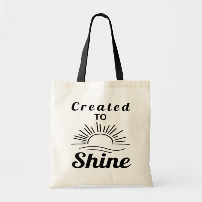 Skapat till Shine Tote Bag Tygkasse (Framsidan)