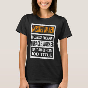 Skåpmakare eftersom Miracle Worker Manar Women T Shirt