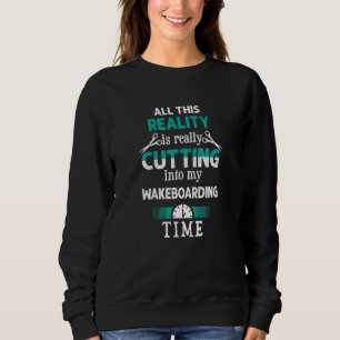 Skär in i min wakeboardtid Wakeboarder Humo T Shirt