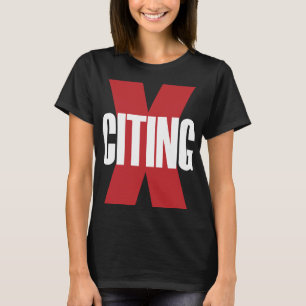 Skär på X-Citing Red White Original Brev Art T Shirt