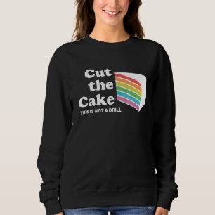 Skär Tårtan Det Här Är Inte En Övning T Shirt