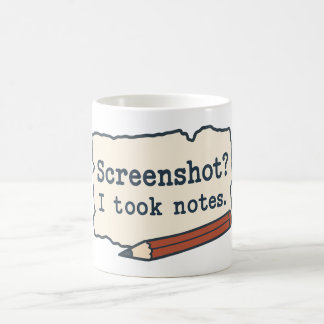 Skärmdump? Jag tog anteckningar. Skämt om handskri Kaffemugg