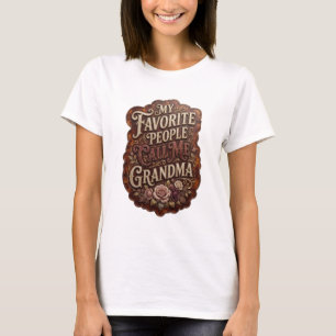 Skarp guld MINA FAVORITMÄNNISKOR KALLAR MIG MORMOR T Shirt