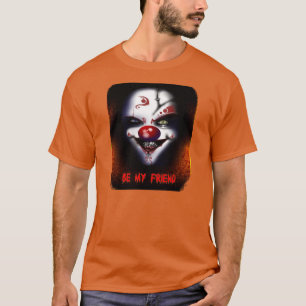 Skary Clown - be min vän T-Shirt