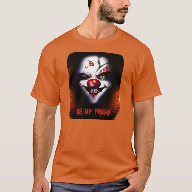 Skary Clown - be min vän T-Shirt (Framsida)