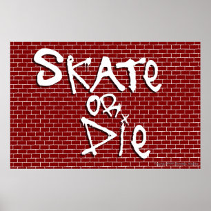 Skate eller Die Poster