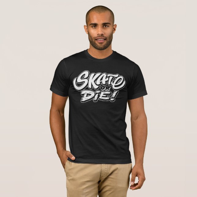 Skate eller Die - Retro Typography T Shirt (Hel framsida)