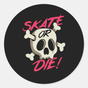 Skate eller Die Runt Klistermärke