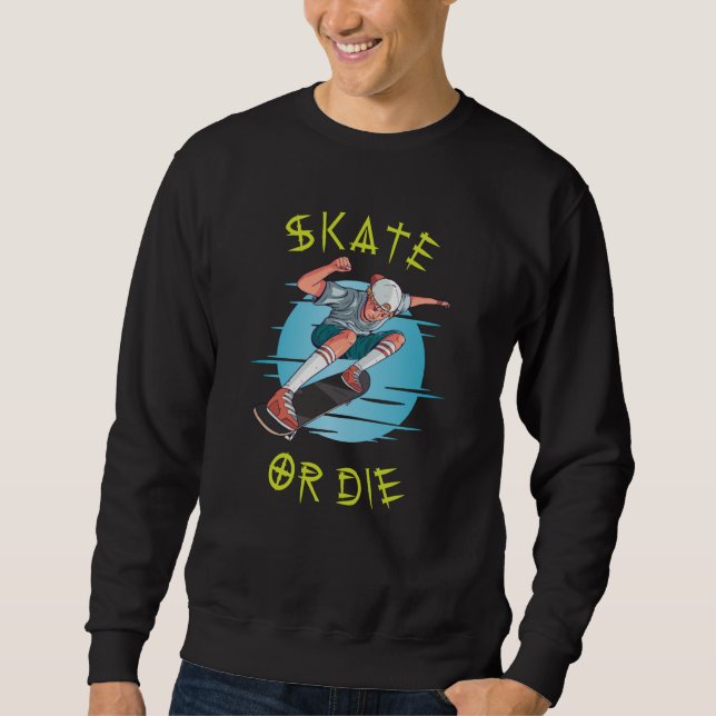 Skate eller die Skateboarder Boy Lång Ärmad Tröja (Framsida)
