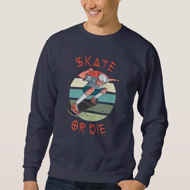 Skate eller die Skateboarder Boy Lång Ärmad Tröja (Framsida)