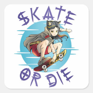 Skate eller die Skateboarder Girl Fyrkantigt Klistermärke