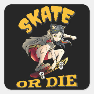 Skate eller die Skateboarder Girl Fyrkantigt Klistermärke