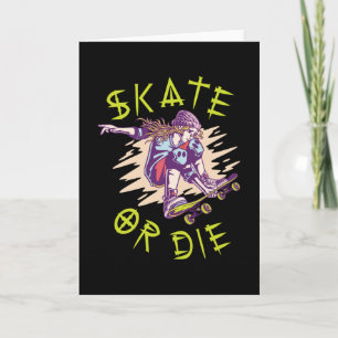 Skate eller die Skateboarder Girl Kort
