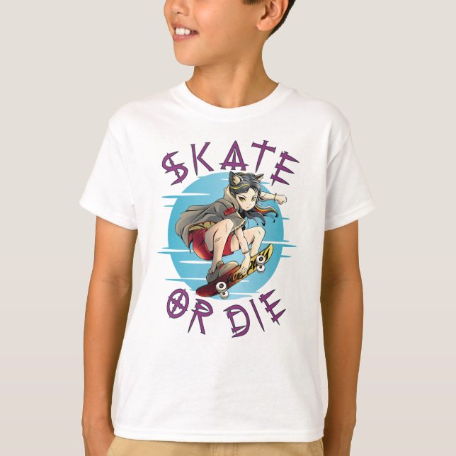Skate eller die Skateboarder Girl T Shirt (Framsida)