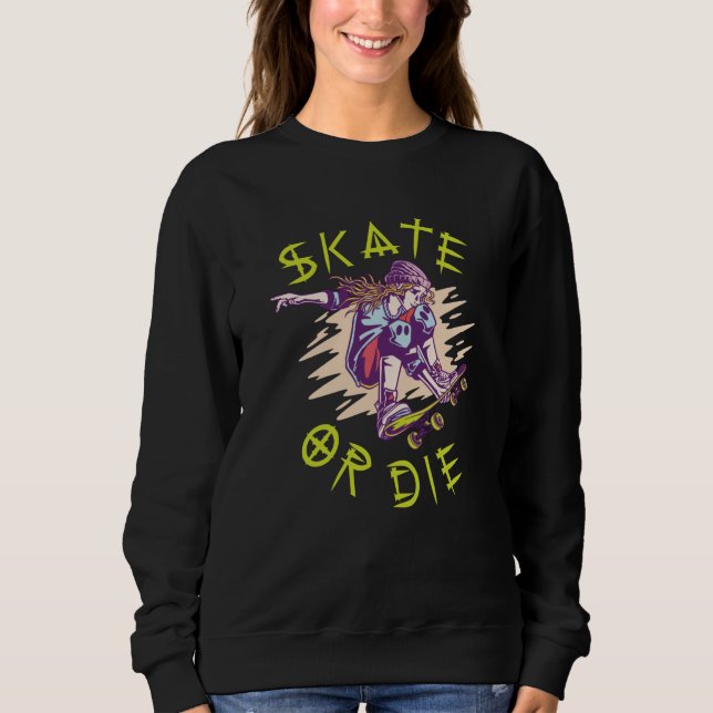 Skate eller die Skateboarder Girl T Shirt (Framsida)