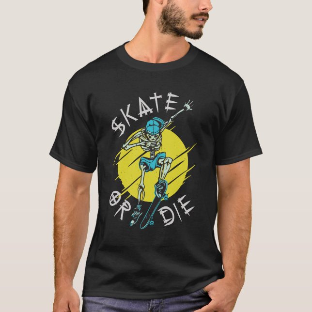 Skate eller die Skeleton Skateboarder T Shirt (Framsida)