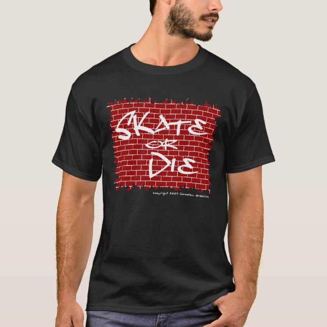 Skate eller Die T-Shirt (Framsida)