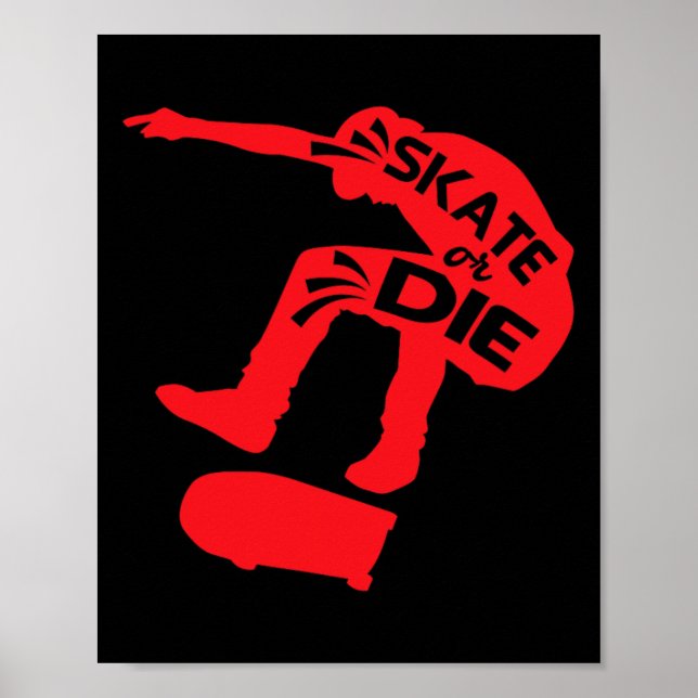 Skate eller dö Skateboard-citat Skateboard-citat  Poster (Framsidan)