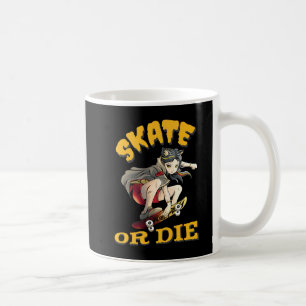 Skate eller dö Skateboarder Flicka Kaffe Mugg