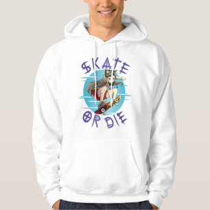 Skate eller dö Skateboardtjej Hoodie