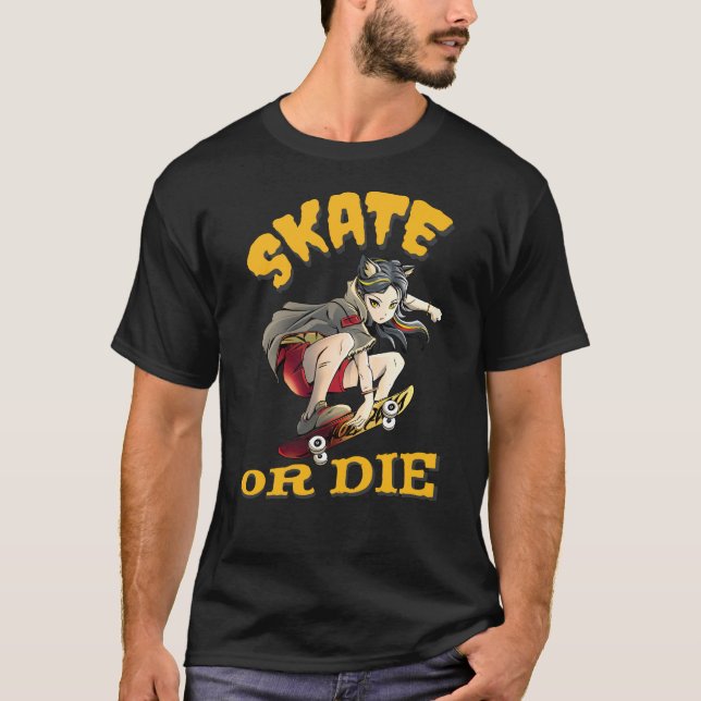 Skate eller dö Skateboardtjej T Shirt (Framsida)