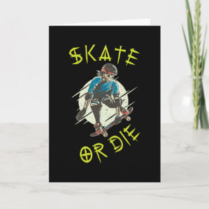 Skate eller dö Skeleton Skateboardåkare Kort