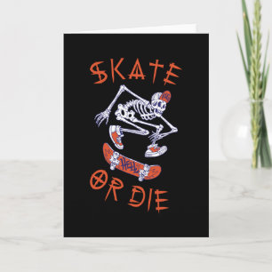 Skate eller dö Skeleton Skateboardåkare Kort