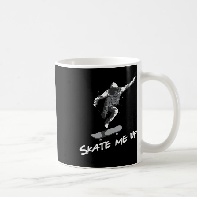 Skate Me Up Skateboard Skatare Skating Present Ska Kaffemugg (Höger)