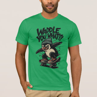 Skate-Punk Penguin “Waddle You What?!” Design T Shirt