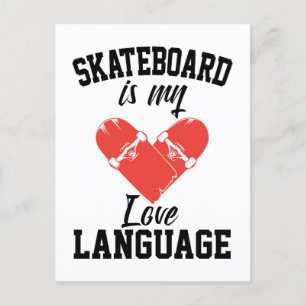 Skateboard är Mitt Kärlek-språk - Lustigt Skateboa Vykort