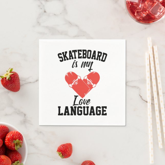 Skateboard är mitt kärleksspråk -  Rolig Skateboar Pappersservett (Insitu)