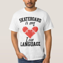 Skateboard är mitt kärleksspråk -  Rolig Skateboar