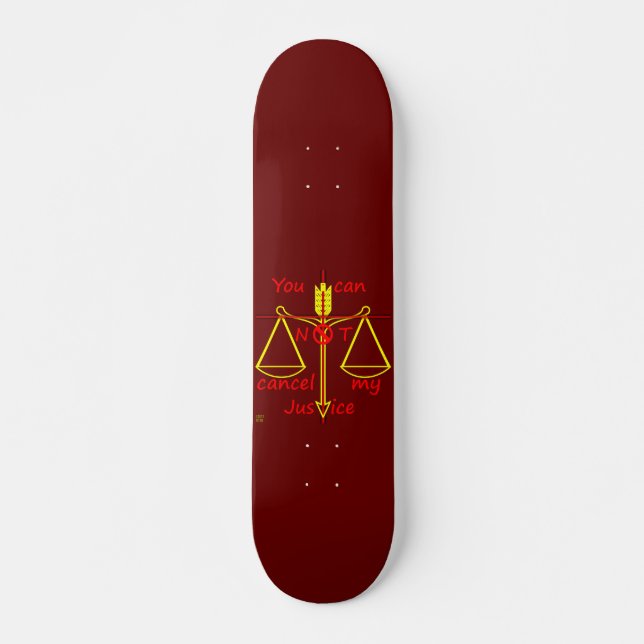 Skateboard "CANCEL JUSTICE" (Framsida)